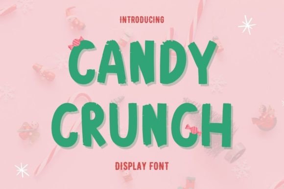 Candy Crunch: A Display Font That Adds Joy Without Compromise