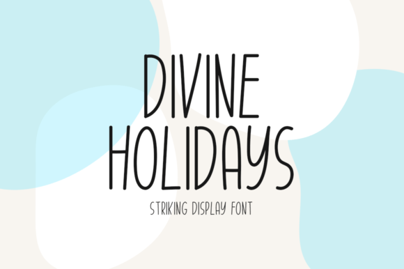 Divine Holidays: A Display Font That Anchors Campaign Moments