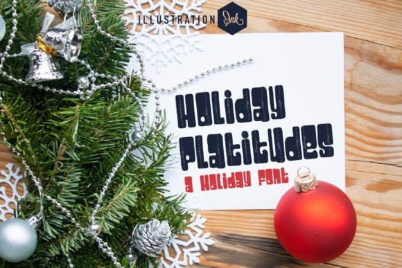 Holiday Platitudes: A Display Font That Delivers Quirky Holiday Charm