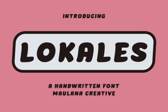 Lokales: A Fat Handwritten Display Font for Digital Branding