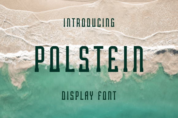 Polstein: A Distinctive Display Font for Bold Brand Moments
